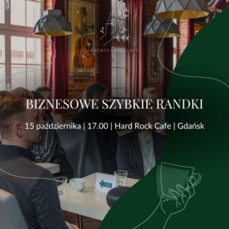 Biznesowe Szybkie Randki w Gdańsku