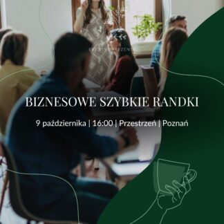 Biznesowe Randki w Poznaniu